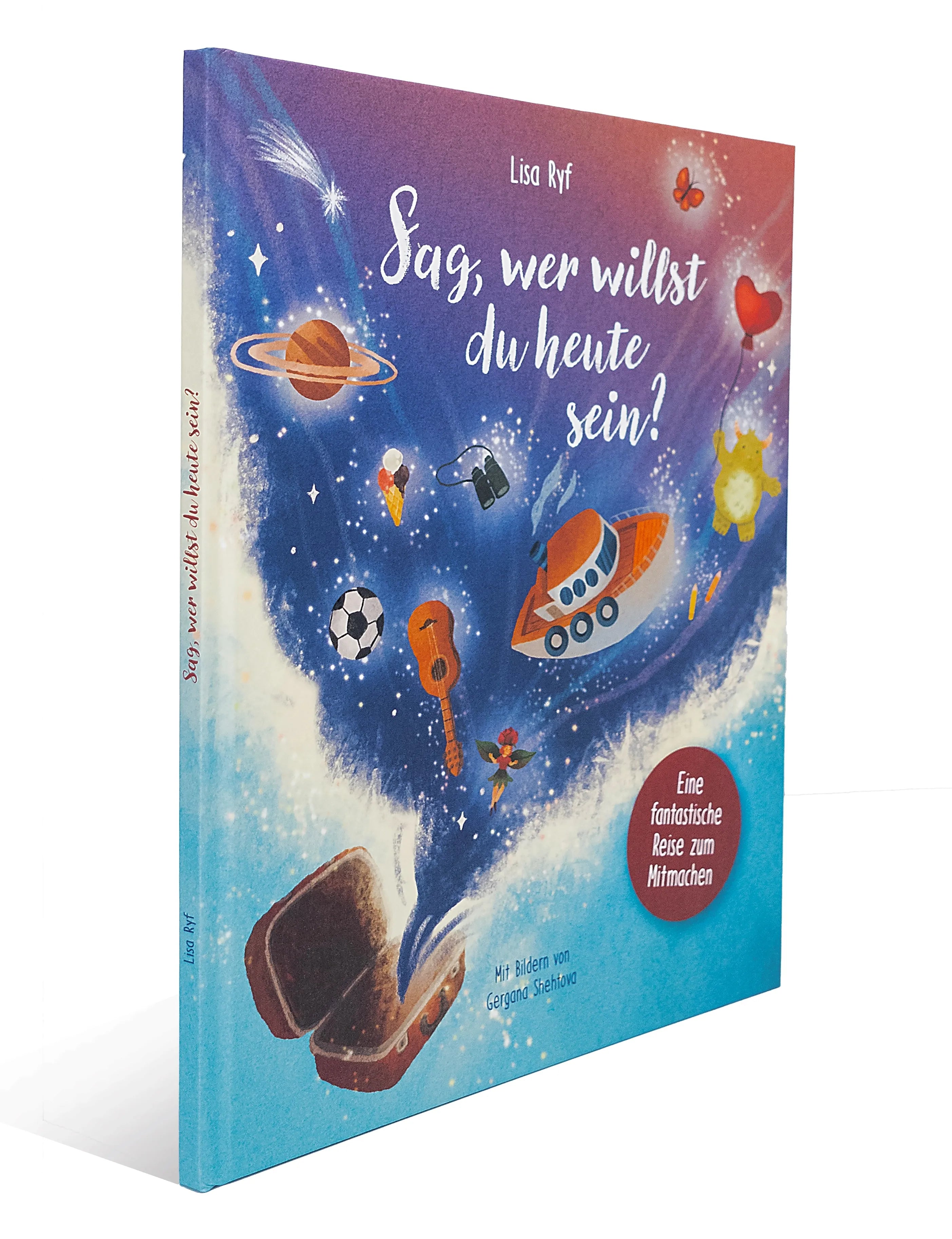 Sag, wer willst du heute sein?